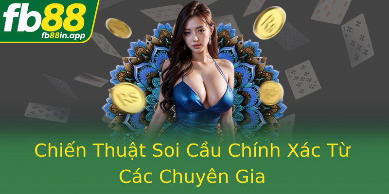 Chiến Thuật Soi Cầu Chính Xác Từ Các Chuyên Gia