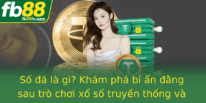 So A La Gi Kham Pha Bi An Ang Sau Tro Choi Xo So Truyen Thong Va Hien Ai